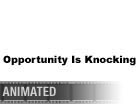 Download opportunityisknocking kerning w Animated PowerPoint Graphic and other software plugins for Microsoft PowerPoint